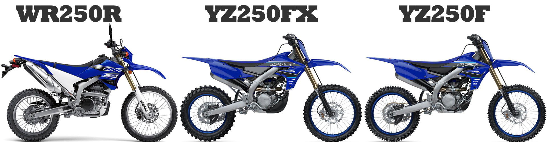Yamaha WR250R vs YZ250F vs YZ250FX